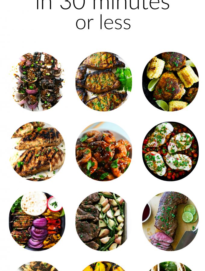 12 Weeknight Meals in 30 Minutes or Less
